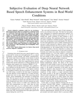 Subjective Evaluation of Deep Neural Network Based Speech Enhancement
  Systems in Real-World Conditions