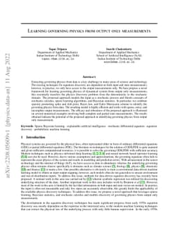 Learning governing physics from output only measurements