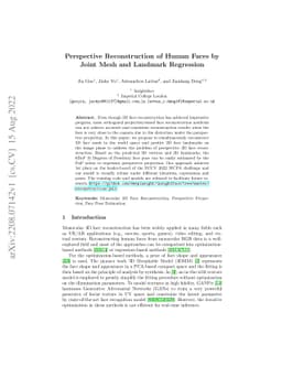 Perspective Reconstruction of Human Faces by Joint Mesh and Landmark
  Regression