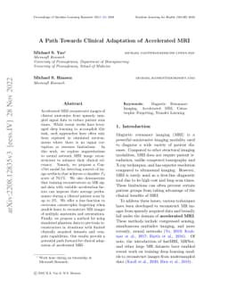 A Path Towards Clinical Adaptation of Accelerated MRI