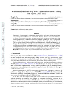 A further exploration of deep Multi-Agent Reinforcement Learning with
  Hybrid Action Space