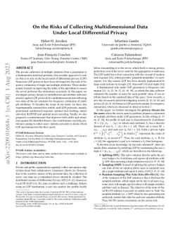 On the Risks of Collecting Multidimensional Data Under Local
  Differential Privacy