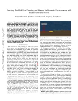 Learning Enabled Fast Planning and Control in Dynamic Environments with
  Intermittent Information