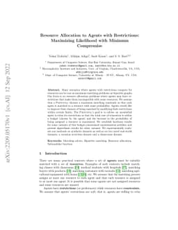 Resource Allocation to Agents with Restrictions: Maximizing Likelihood
  with Minimum Compromise