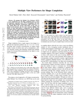 Multiple View Performers for Shape Completion