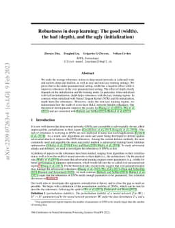 Robustness in deep learning: The good (width), the bad (depth), and the
  ugly (initialization)