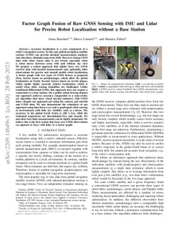 Factor Graph Fusion of Raw GNSS Sensing with IMU and Lidar for Precise
  Robot Localization without a Base Station