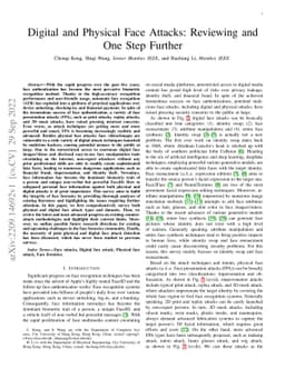 Digital and Physical Face Attacks: Reviewing and One Step Further