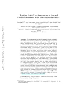 Training β-VAE by Aggregating a Learned Gaussian Posterior with a
  Decoupled Decoder