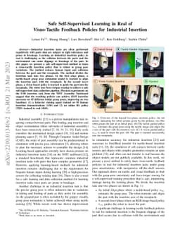 Safe Self-Supervised Learning in Real of Visuo-Tactile Feedback Policies
  for Industrial Insertion