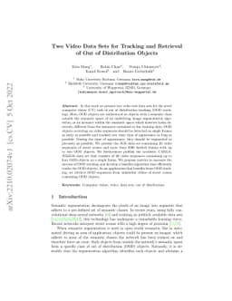 Two Video Data Sets for Tracking and Retrieval of Out of Distribution
  Objects