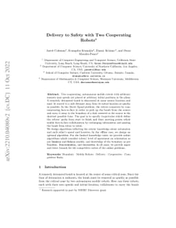 Delivery to Safety with Two Cooperating Robots