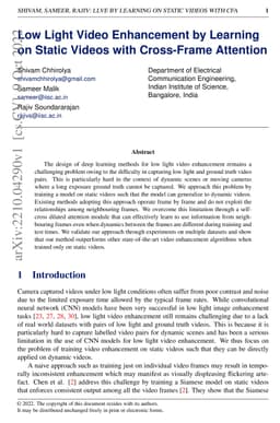 Low Light Video Enhancement by Learning on Static Videos with
  Cross-Frame Attention