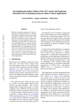 Investigating the Failure Modes of the AUC metric and Exploring
  Alternatives for Evaluating Systems in Safety Critical Applications