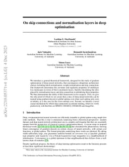 On skip connections and normalisation layers in deep optimisation