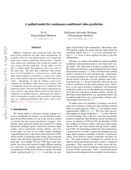 A unified model for continuous conditional video prediction