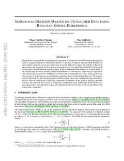 Sequential Decision Making on Unmatched Data using Bayesian Kernel
  Embeddings