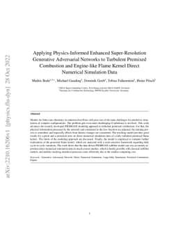 Applying Physics-Informed Enhanced Super-Resolution Generative
  Adversarial Networks to Turbulent Premixed Combustion and Engine-like Flame
  Kernel Direct Numerical Simulation Data