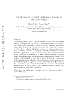 Spatial-temporal recurrent reinforcement learning for autonomous ships