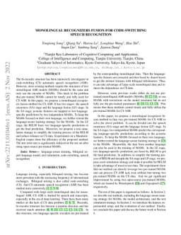 Monolingual Recognizers Fusion for Code-switching Speech Recognition