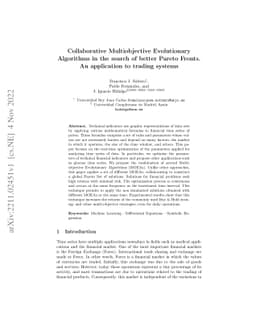 Collaborative Multiobjective Evolutionary Algorithms in search of better
  Pareto Fronts. An application to trading systems