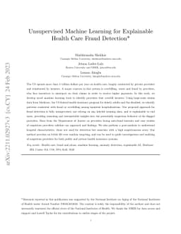 Unsupervised Machine Learning for Explainable Health Care Fraud
  Detection