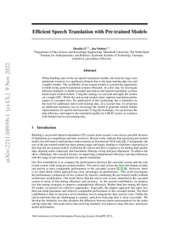 Efficient Speech Translation with Pre-trained Models