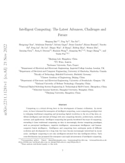 Intelligent Computing: The Latest Advances, Challenges and Future
