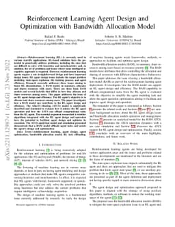 Reinforcement Learning Agent Design and Optimization with Bandwidth
  Allocation Model
