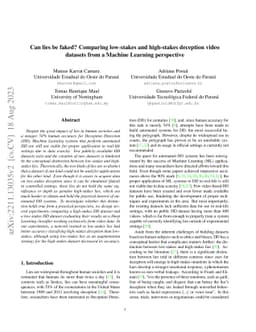 Can lies be faked? Comparing low-stakes and high-stakes deception video
  datasets from a Machine Learning perspective
