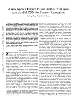 A new Speech Feature Fusion method with cross gate parallel CNN for
  Speaker Recognition
