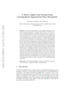 A Faster, Lighter and Stronger Deep Learning-Based Approach for Place
  Recognition