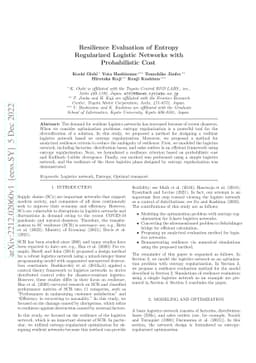 Resilience Evaluation of Entropy Regularized Logistic Networks with
  Probabilistic Cost