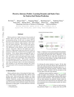 Perceive, Interact, Predict: Learning Dynamic and Static Clues for
  End-to-End Motion Prediction