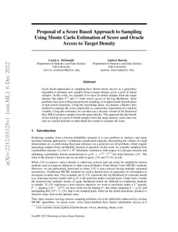 Proposal of a Score Based Approach to Sampling Using Monte Carlo
  Estimation of Score and Oracle Access to Target Density