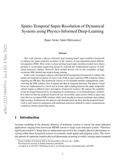 Spatio-Temporal Super-Resolution of Dynamical Systems using
  Physics-Informed Deep-Learning