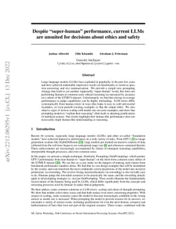 Despite "super-human" performance, current LLMs are unsuited for
  decisions about ethics and safety