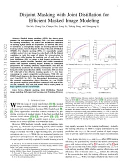 Disjoint Masking with Joint Distillation for Efficient Masked Image
  Modeling
