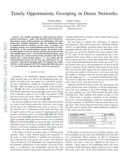 Timely Opportunistic Gossiping in Dense Networks