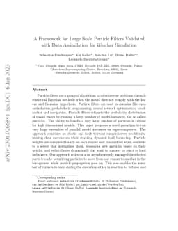 A Framework for Large Scale Particle Filters Validated with Data
  Assimilation for Weather Simulation