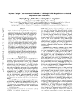 Beyond Graph Convolutional Network: An Interpretable
  Regularizer-centered Optimization Framework