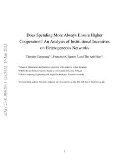Does Spending More Always Ensure Higher Cooperation? An Analysis of
  Institutional Incentives on Heterogeneous Networks