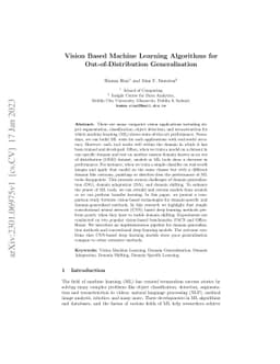 Vision Based Machine Learning Algorithms for Out-of-Distribution
  Generalisation
