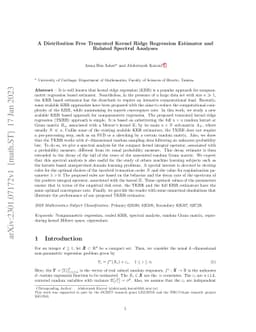 A Distribution Free Truncated Kernel Ridge Regression Estimator and
  Related Spectral Analyses