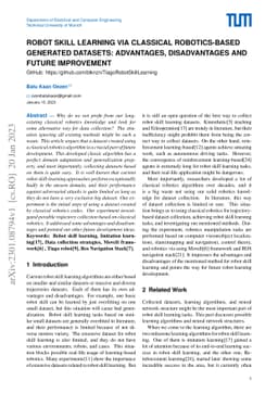 Robot Skill Learning Via Classical Robotics-Based Generated Datasets:
  Advantages, Disadvantages, and Future Improvement
