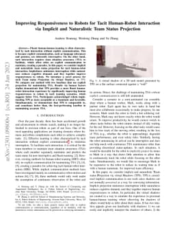 Improving Responsiveness to Robots for Tacit Human-Robot Interaction via
  Implicit and Naturalistic Team Status Projection