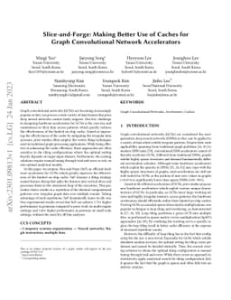 Slice-and-Forge: Making Better Use of Caches for Graph Convolutional
  Network Accelerators