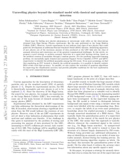 Unravelling physics beyond the standard model with classical and quantum
  anomaly detection