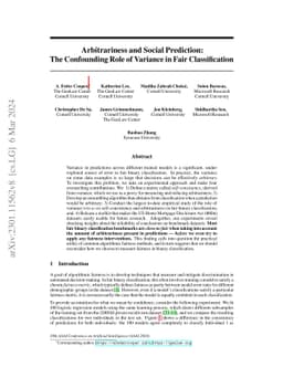 Arbitrariness and Social Prediction: The Confounding Role of Variance in
  Fair Classification