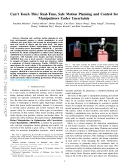 Can't Touch This: Real-Time, Safe Motion Planning and Control for
  Manipulators Under Uncertainty